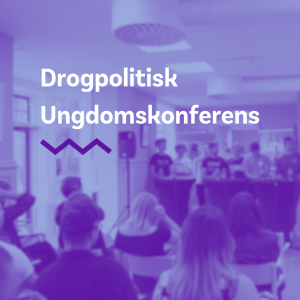 Drogpolitisk ungdomskonferens